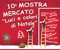 10^ Mostra Mercato "Luci e Colori di Natale"